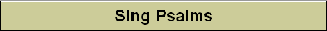 Sing Psalms