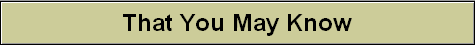 That You May Know