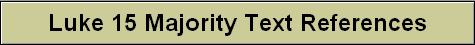 Luke 15 Majority Text References