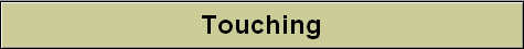 Touching